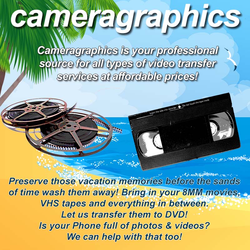 Convert your home movies to DVD at Cameragraphics!